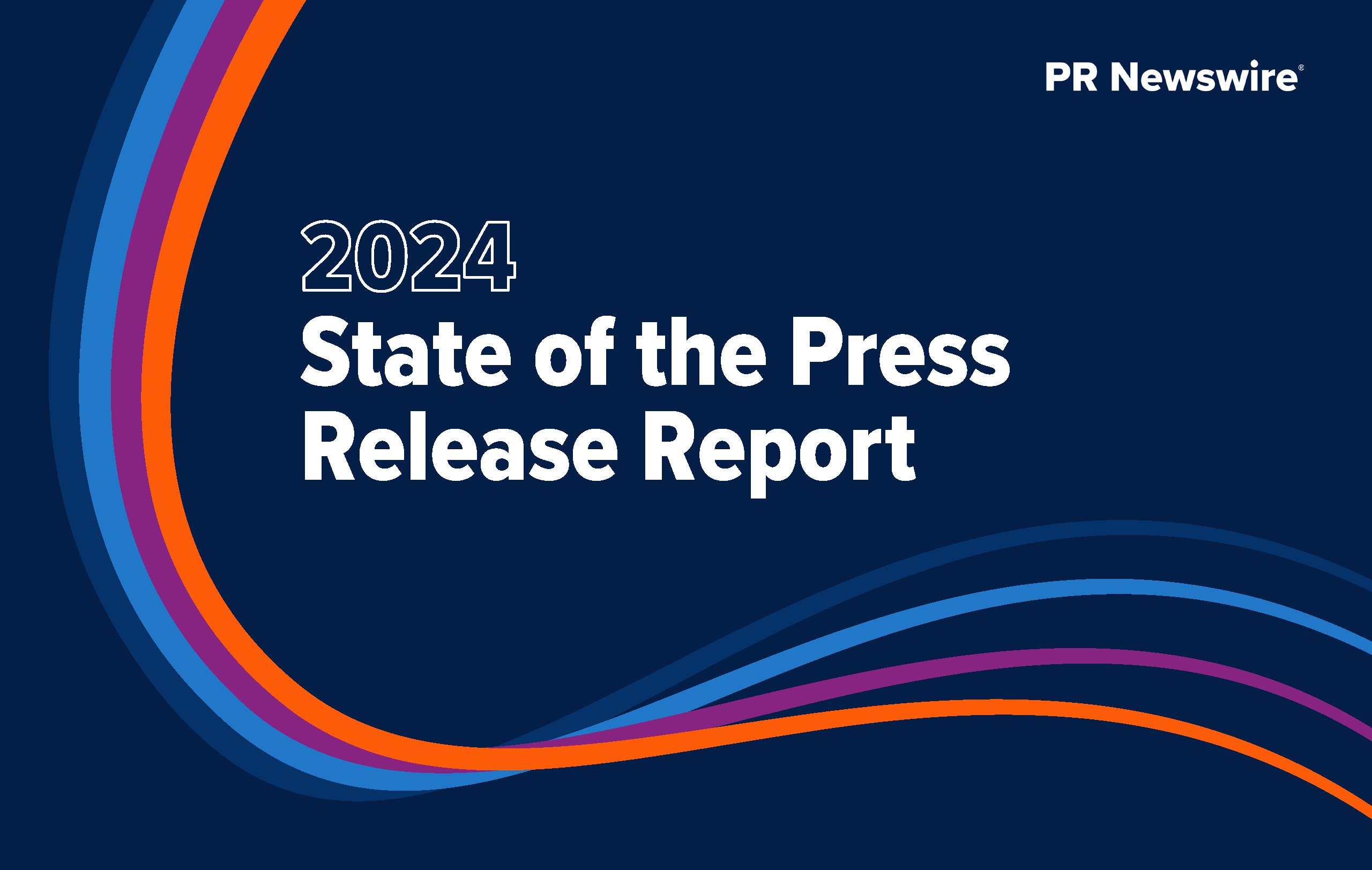 2024 State of the Press Release PR Newswire